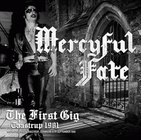 Mercyful Fate : The First Gig